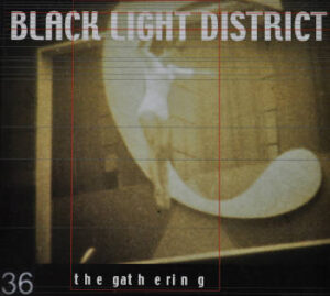 Vorderseite der EP-CD Blacklight District von The Gathering