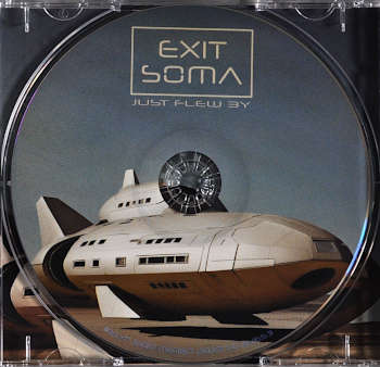 CD. Just Flew By by Exit Soma. CD