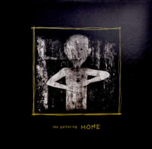 LP Album "Home" by The Gathering. Frontcover