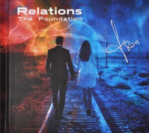 CD Album "Relations" by The Foundation. Frontcover