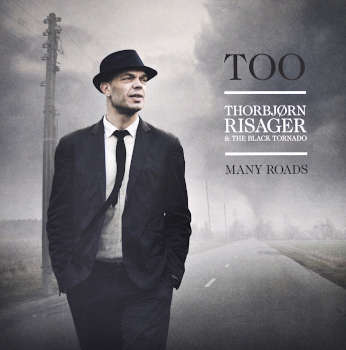 LP "Too Many Roads" by Thorbjørn Risager and The Black Tornado. Frontcover
